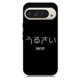 Shut Up Simple Quotes Google Pixel 10 | Google Pixel 10 Pro Case OV11225