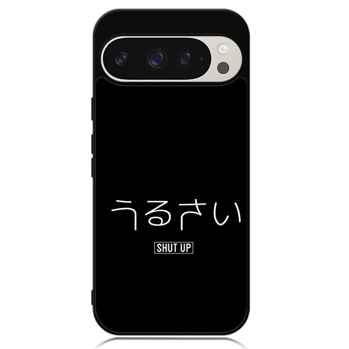 Shut Up Simple Quotes Google Pixel 9 | Pixel 9 Pro Case OV11225