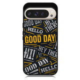 Hello Good Day Google Pixel 10 | Google Pixel 10 Pro Case OV11220