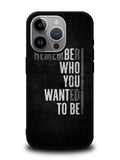 Motivational Quote iPhone 16 Pro Max Case QC10979