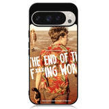 The End Of Fxxxing World Google Pixel 9 | Pixel 9 Pro Case OV10713