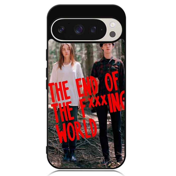 The End Of Fxxxing World Google Pixel 9 Pro XL Case OV10715