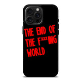 The End Of Fxxxing World Logo iPhone 16 Pro Case OV10712