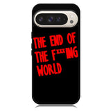 The End Of Fxxxing World Logo Google Pixel 10 | Google Pixel 10 Pro Case OV10712