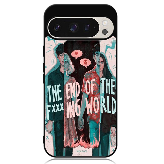 The End Of Fxxxing World Google Pixel 9 Pro XL Case OV10718