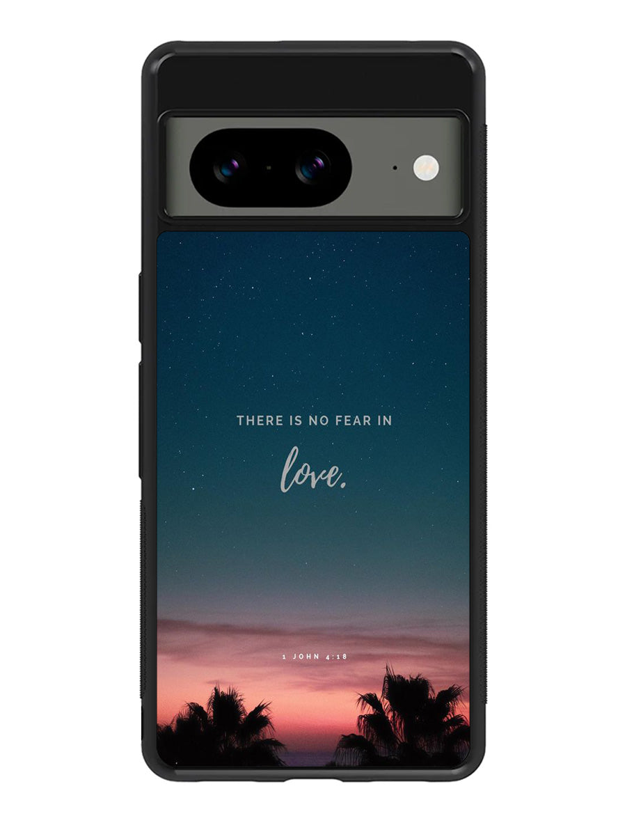 There is no fear in love Google Pixel 8 Case QC2193