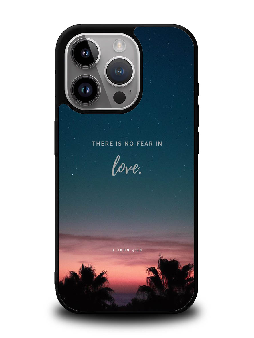 There is no fear in love iPhone 14 Pro Case QC2193