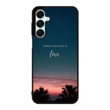 There is no fear in love Samsung Galaxy A16 Case OV2193