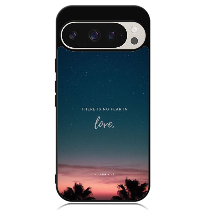 There is no fear in love Google Pixel 9 | Pixel 9 Pro Case OV2193