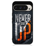 Never give up Google Pixel 9 Pro XL Case OV9529