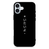 Sad Japanese iPhone 16 Plus Case