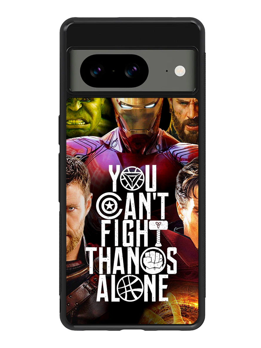 Avengers You Cant Fight Thanos Alone Google Pixel 8A Case QC1427