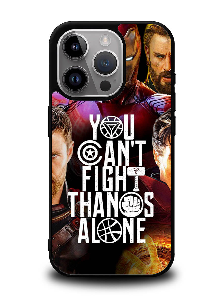 Avengers You Cant Fight Thanos Alone iPhone 14 Pro Case QC1427