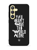 JL You Cant Save The World Alone Samsung Galaxy S23 FE 5G Case QC1461