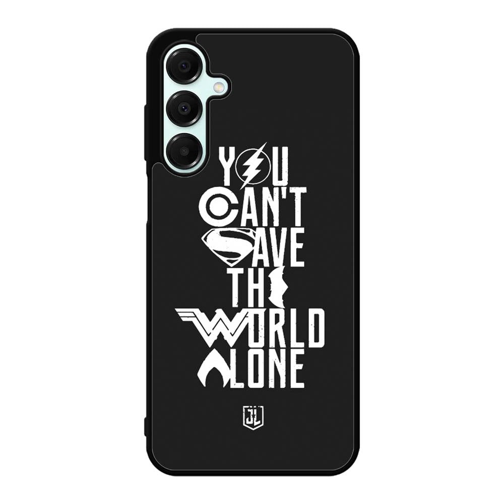 JL You Cant Save The World Alone Samsung Galaxy A16 Case OV1461