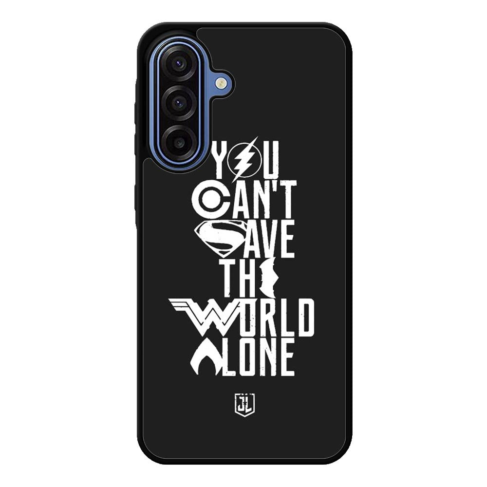 JL You Cant Save The World Alone Samsung Galaxy A17 Case OV1461