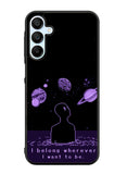 I Belong Wherever I Want To Be Samsung Galaxy A35 5G Case OV11114