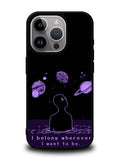 I Belong Wherever I Want To Be iPhone 16 Pro Case OV11114