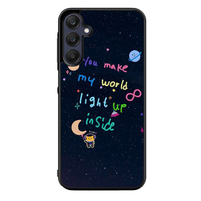 you make my world FLN0022 Samsung Galaxy A15 A25 A35 A55 5G Case