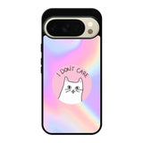 i dont care FLN0109 Google Pixel 10 Pro XL Case