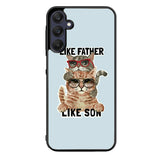 like father like son FLN0114 Samsung Galaxy A15 A25 A35 A55 5G Case