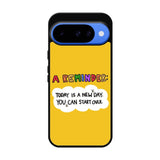 A reminder FLN0118 Google Pixel 10 Case