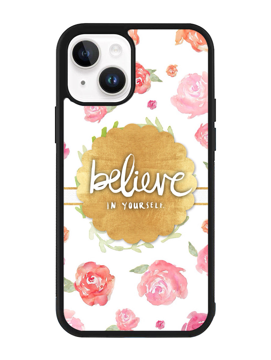 BELIEVE IN YOURSELF iPhone 14 Plus Case QC1569