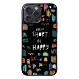 Life Quotes FORL0088 iPhone 15 Pro Max Case