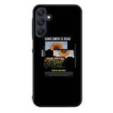 Sunflower is Dead FRL0163 Samsung Galaxy A15 A25 A35 A55 5G Case