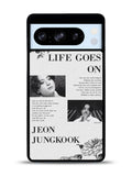 Life Goes On Jungkook Google Pixel 8 Pro Case QC9291