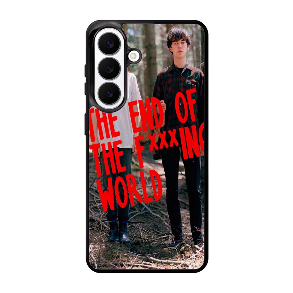 The End Of Fxxxing World Samsung Galaxy S26 Plus Case OV10715