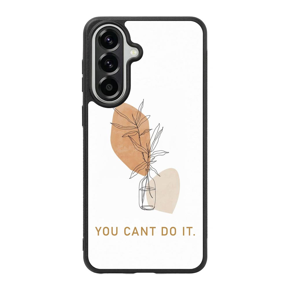 You Cant Do It FLX0537 Samsung Galaxy A37 Case