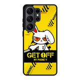 Get off my phone Samsung Galaxy S26 Ultra Case OV11096