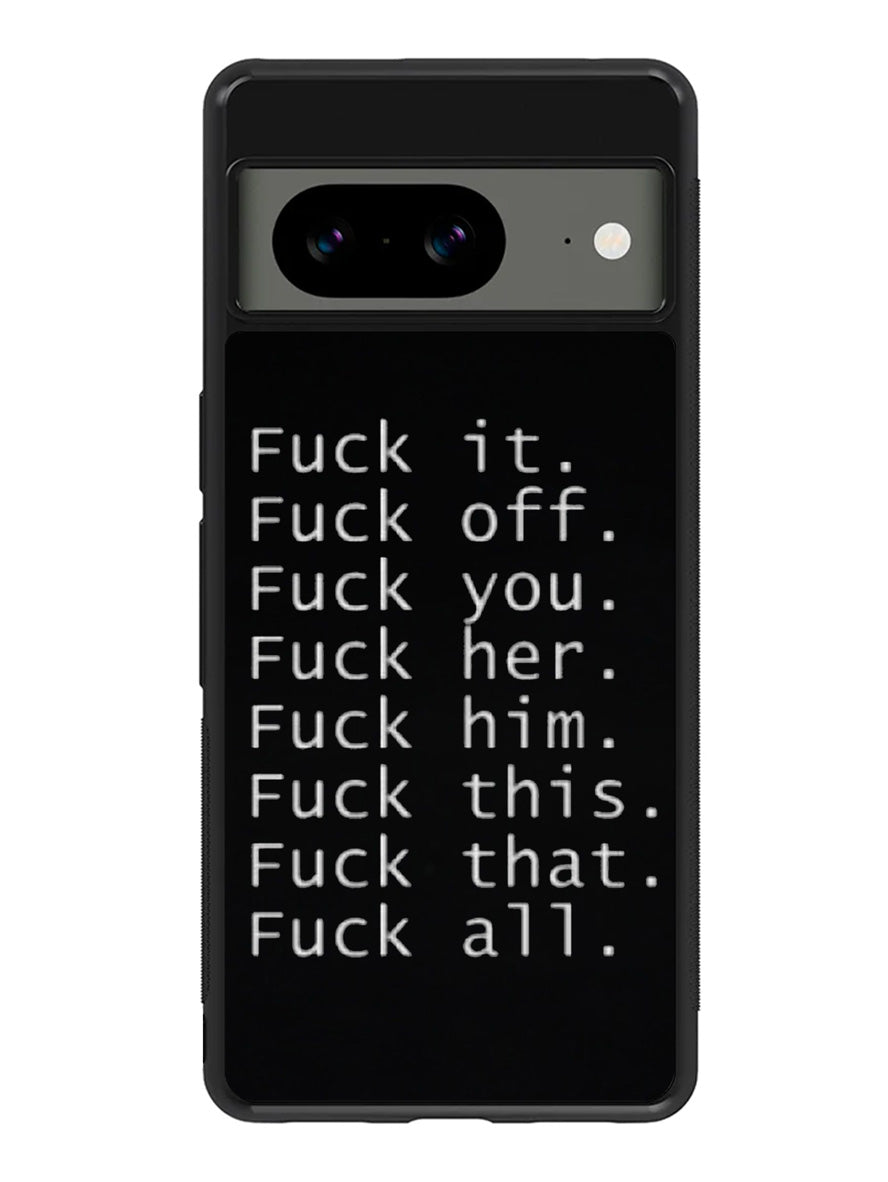 Fuck You and Fuck All Google Pixel 8A Case QC4904