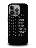 Fuck You and Fuck All iPhone 15 Pro Max Case OV4904