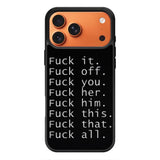 Fuck You and Fuck All iPhone 17 Pro Case OV4904