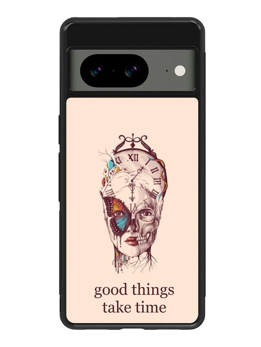 Good Things Take Time Google Pixel 8A Case QC8299