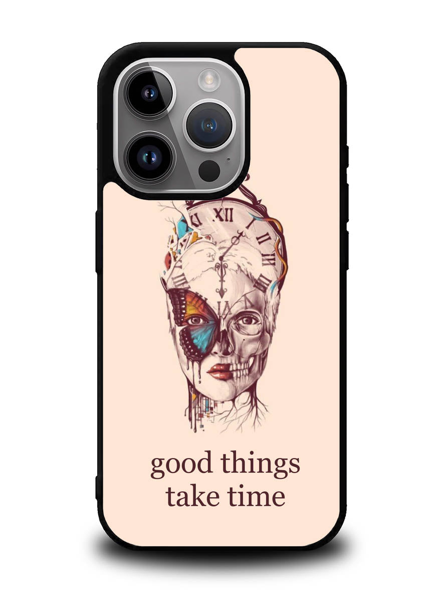 Good Things Take Time iPhone 15 Pro Max Case OV8299