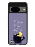 Enjoy Every Moment Google Pixel 8A Case QC8361