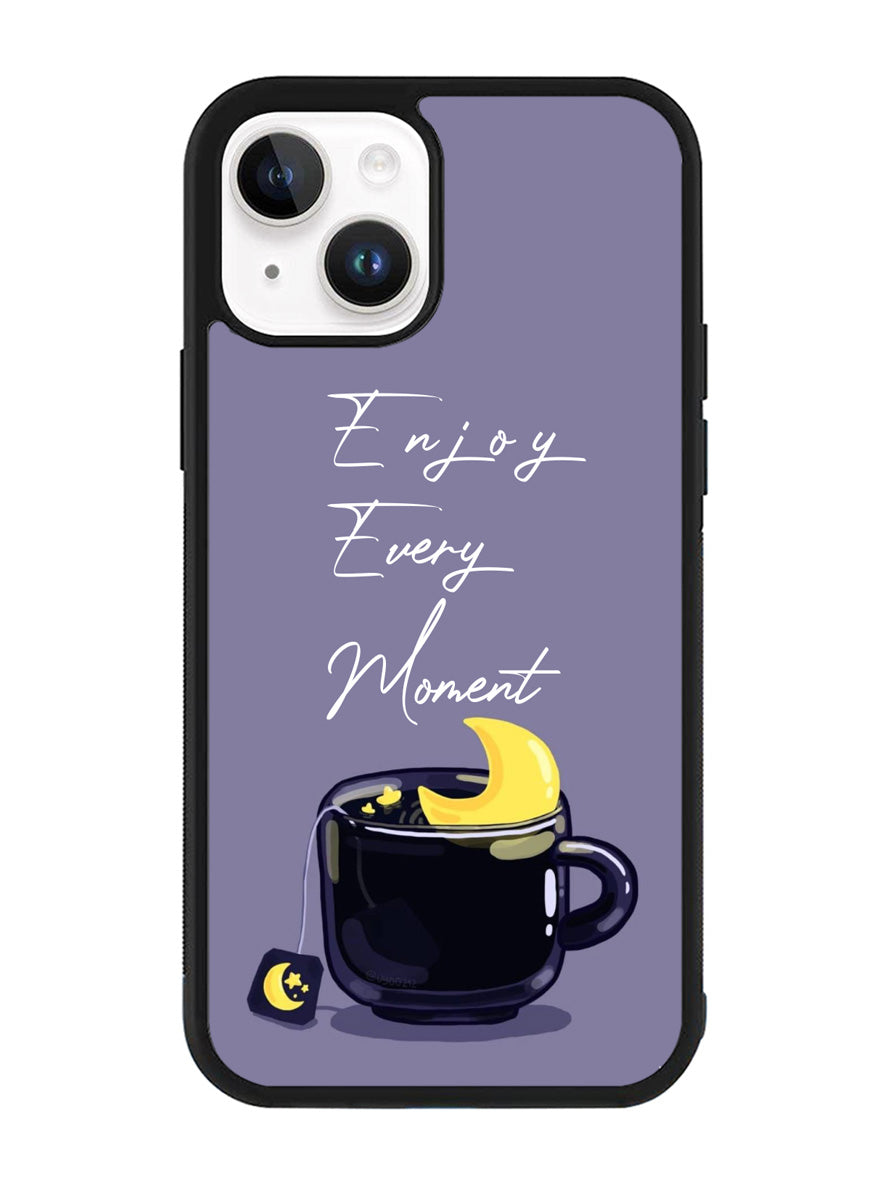 Enjoy Every Moment iPhone 14 Case QC8361