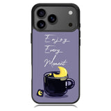 Enjoy Every Moment iPhone 17 Pro Case OV8361