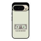 Save Your Money Google Pixel 10 Pro XL Case QC7911