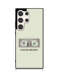 Save Your Money Samsung Galaxy S25 Ultra 5G Case QC7911