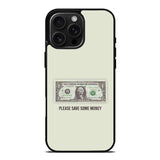 Save Your Money iPhone 16 Pro Case OV7911