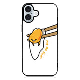 Put Me Down Gudetama iPhone 16 Plus Case