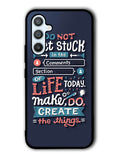 Quotes Do Not Stuck In The Comment Samsung Galaxy A54 5G Case OV10802