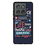Quotes Do Not Stuck In The Comment Motorola Moto Edge 2025 Case OV10802